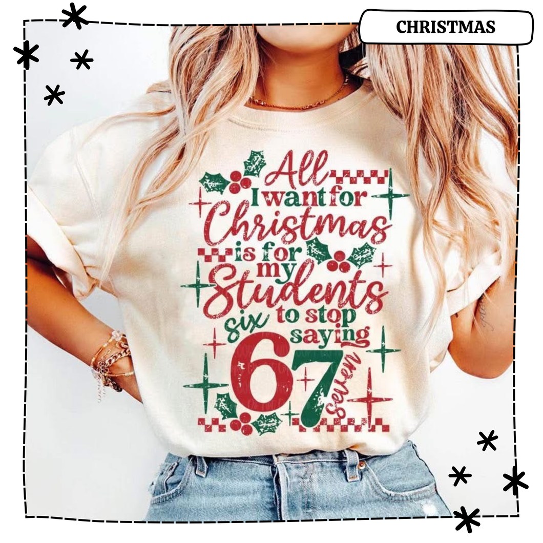 All I Want for Christmas is Students to Stop Saying 67