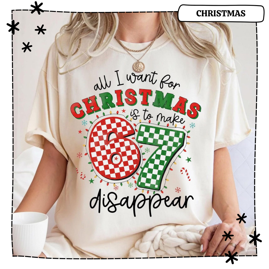 All I want for Christmas is to make 67 disappear